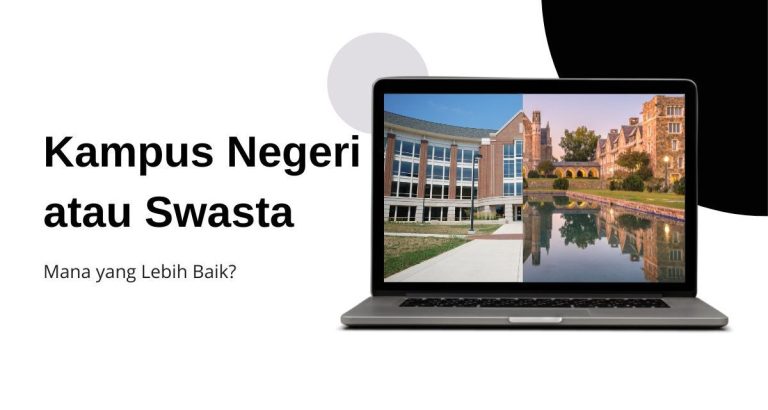 Kampus Negeri vs Swasta: Mana yang Cocok Buatmu?