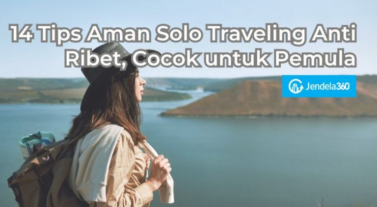 Jelajah Indonesia Tanpa Ribet: Panduan Traveling untuk Pemula