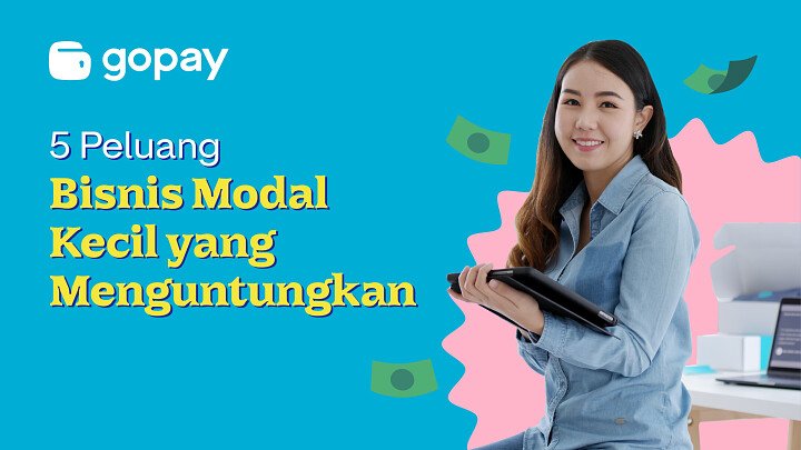 5 Peluang Bisnis Modal Kecil yang Bisa Bikin Cepat Kaya