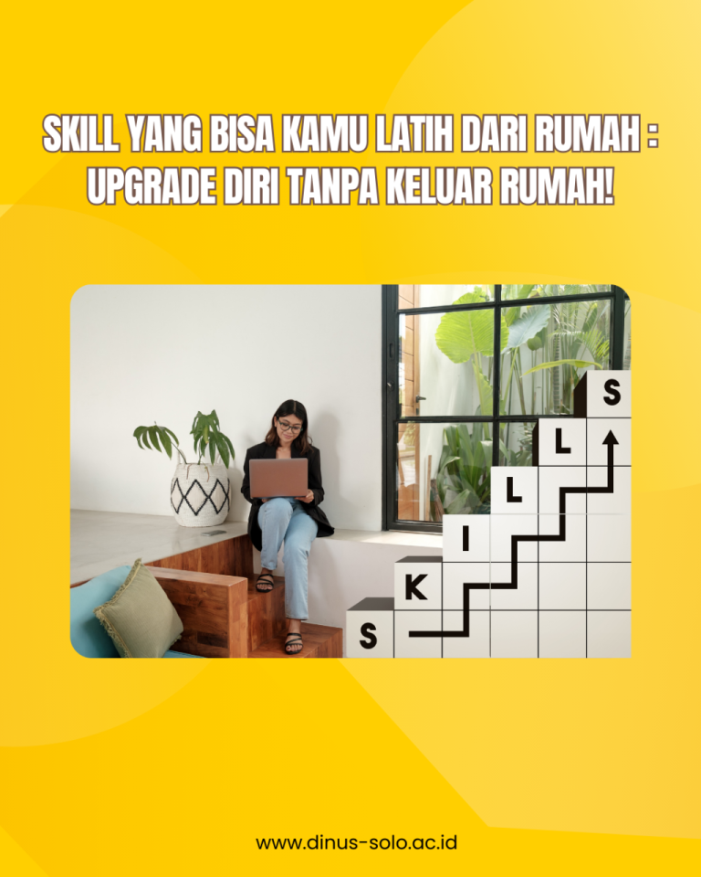 Judul: Meningkatkan Kemampuan dengan Skill yang Bisa Dipelajari dari Rumah tapi Nilainya Mahal